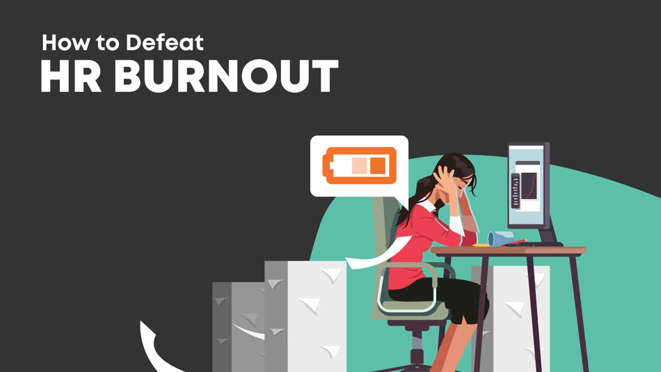How to Defeat HR Burnout