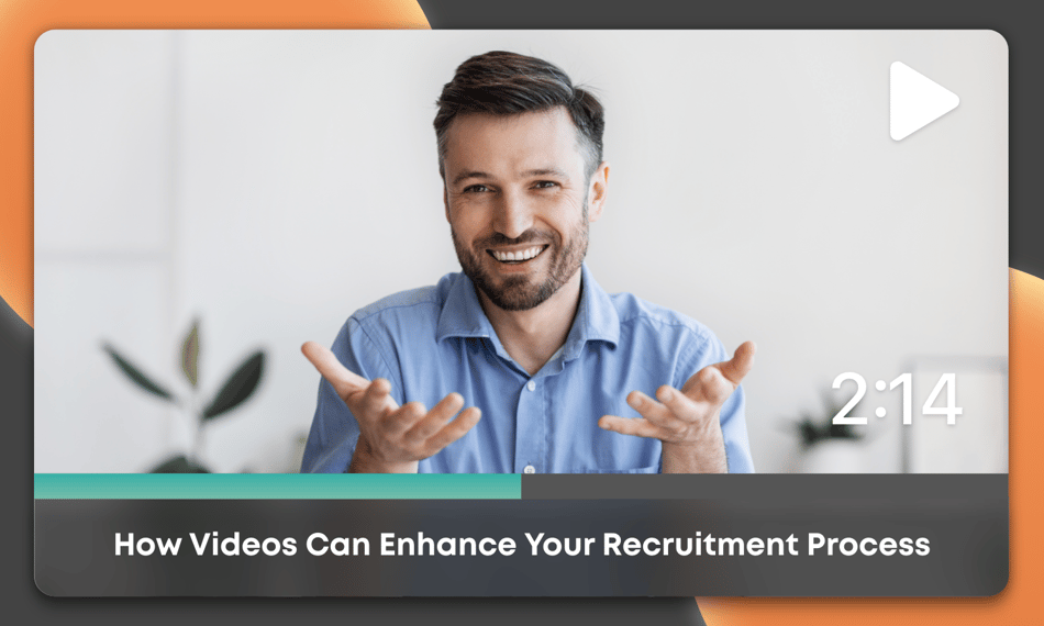 How Videos Can Enhance Your Recruitment Process