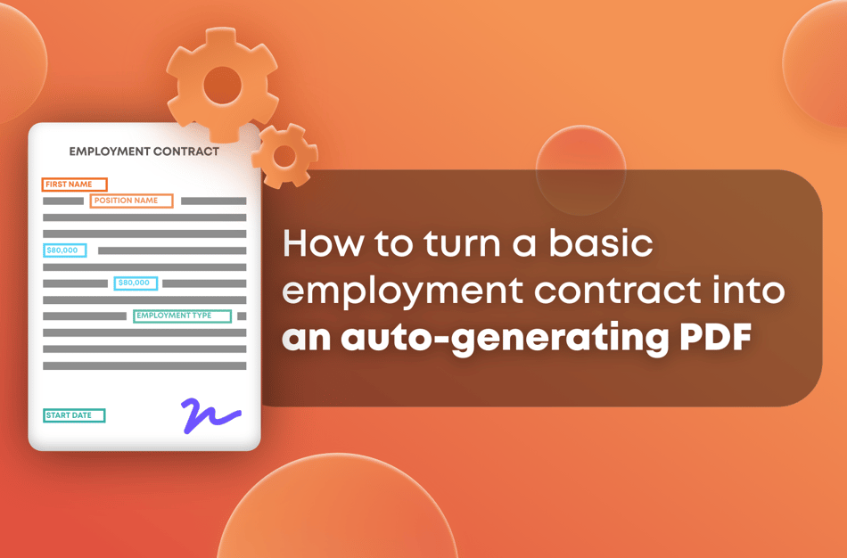 How to turn a basic employment contract into an auto-generating PDF